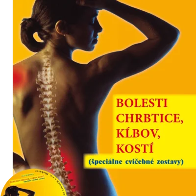 BOLESTI CHRBTICE, KĹBOV, KOSTÍ (špeciálne cvičebné zostavy)